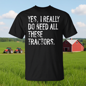 Sí, realmente necesito todos estos tractores, camiseta - Product Image 3