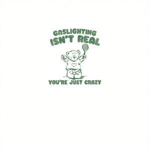 T-shirt con stampa 'Real Gaslighting You're Just Crazy Saying' - Prodotto Promozionale - Product Image 2