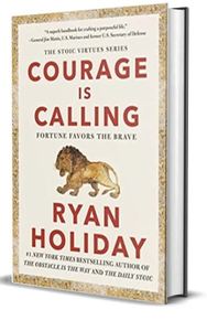 Le courage appelle Ryan Holiday |   Série des Vertus Stoïques : Livre de motivation et d'autofaisceaulement pour la croissance personnelle et la leadership - Product Image 6