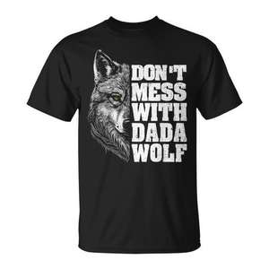 T-shirt Dad Wolf, ne plaisantez pas avec Dada Wolf, cadeau pour la fête des pères, chemise décontractée pour hommes - Product Image 1
