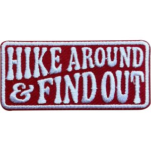 Hike Around & Find Out Embroidery <b>Patch</b> 3 Inches Iron <b>On</b> <b>Sew</b> <b>On</b> Travel Applique <b>Patch</b> Bags - Product Image 1