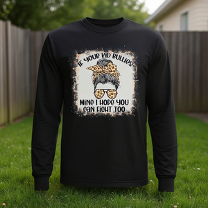 Camiseta de manga larga con estampado digital de leopardo para adultos, unisex, cuello redondo, con la frase: Si tu hijo te hace daño a mí, espero que tú también puedes luchar. - Product Image 3