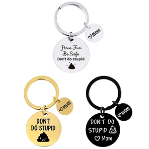 DONT DO STUPID Cadeau pour la fête des mères : Porte-clés en métal gravé avec plaque ronde en acier inoxydable. - Product Image 1
