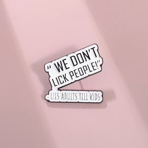 We Likken Mensen Niet Leugens Volwassenen Vertellen Kinderen Emaille Spelden Grappige Rugzak Revers Badge Sieraden Broche Geschenken Sarcastische Citaten Broche Broche - Product Image 1