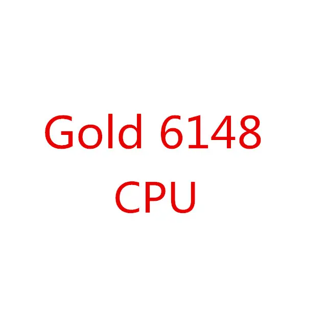 โปรเซสเซอร์ Xeon 6148ทอง CPU LGA3647 27.5M 2.40 GHz SR3B6 14nm แกนรวม20แกน40เกลียวรวม150W