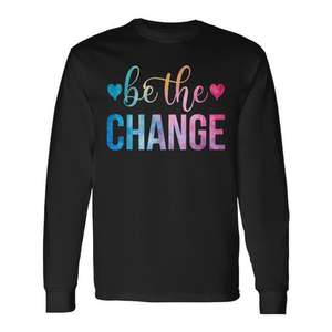 Camiseta de manga larga con estampado Tie Dye inspiradora de Be The Change - Product Image 1