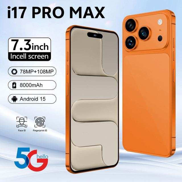 Ultra 5G Smartphone 108MP Camera 7.3 Inch HD Screen Deca Core CPU 8000mAh Battery I17 Pro Max MTK HighEnd French Spanish