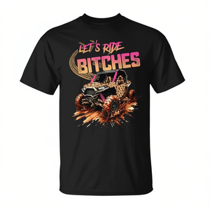 Camiseta Let's Ride Bitches UTV SXS Four Wheeler Offroad Mudding - Product Image 2