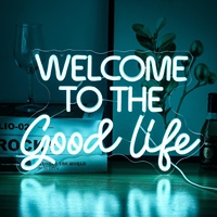 Signes au néon à LED à intensité variable NNEON Welcome to the Good Life Decor avec transformateur d'alimentation pour voitures et entreprises