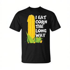 Camiseta con diseño divertido de humor gastronómico: I Eat Corn The Long Way - Product Image 2