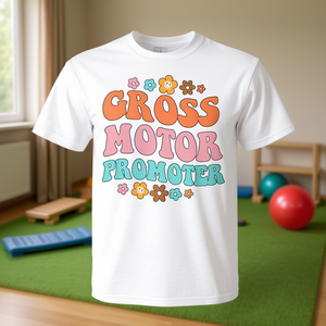 Camiseta Gross Motor Promoter Groovy Physical Therapist PT Squad - Product Image 3