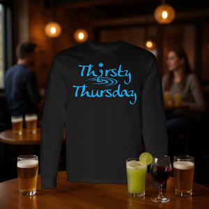 T-shirt à manches longues « Thirsty Thursday » promotionnel pour la bière, le vin et les margaritas - Product Image 1