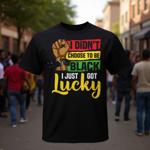 T-shirt Black History « Je n'ai pas choisi d'être noir, j'ai juste eu de la chance » Design unisexe col rond manches courtes impression numérique - Product Image 3