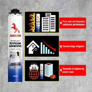 Adhésif en <span class=keywords><strong>mousse</strong></span> PU JUHUAN G22 pour panneaux XPS/EPS, <span class=keywords><strong>mousse</strong></span> de collage à faible expansion pour panneaux isolants - Product Image 3