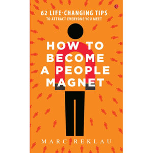 62 CONSEILS CHANGEMENTATEURS DE VIE POUR ATTIRER TOUT CEUX QUE VOUS RENCONTREZ COMMENT DEVENIR UN MAGNET POUR LES PERSONNES MARC REKLAU - Product Image 1