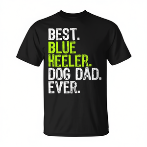 T-Shirt da Uomo Blue Heeler Dog Dad, Manica Corta, Girocollo, Stampa Serigrafica, per Attività Promozionali - Product Image 2