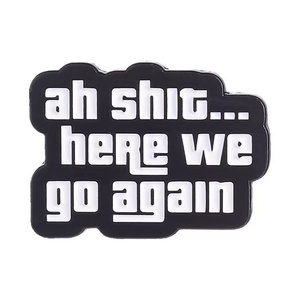 Pin de Esmalte de Alta Calidad en Blanco y Negro con Diseño de Hada, Personalizado 'Ah Shit Here We <span class=keywords><strong>Go</strong></span> Again', de Aleación de Esmalte Duro, Souvenir al por Mayor - Product Image 6