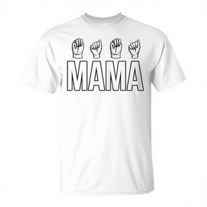 Camiseta con diseño de lenguaje corporal ASL Mama Mother Mom - Product Image 2