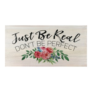 Art mural en bois avec motif floral et citation "Just Be Real Don't Be Perfect" Peintures de paysage Type de produit - Product Image 3
