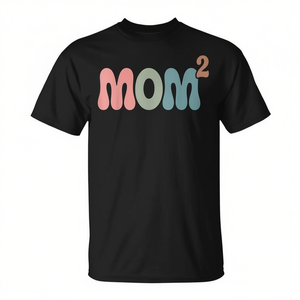 T-shirt Mom2 Mom Squared Mother Of Two Twins Mama, manches courtes, col rond, unisexe, pour adultes, pour réunion de famille, tenue de fête - Product Image 2