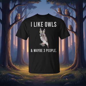 Me gustan las búhos y tal vez 3 personas, camiseta I Like Owls And Maybe 3 People - Product Image 3