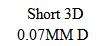 3D 0.07MM D