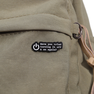 Avez-vous essayé de l'éteindre et de l'allumer à nouveau texte émail broche fermeture bouton sac à dos Badge vêtements accessoires cadeau bijoux - Product Image 4