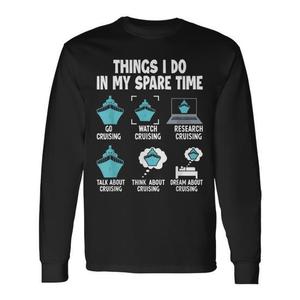 Les choses que je fais dans mon temps libre T-shirt à manches longues pour les amateurs de croisière - Product Image 1