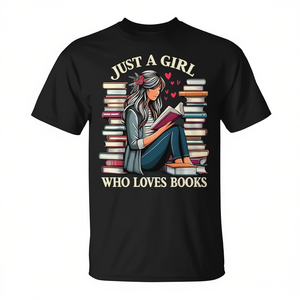 Camiseta Just A Girl Who Loves Books, unisex, talla para adultos S M L XL XXL - Product Image 2