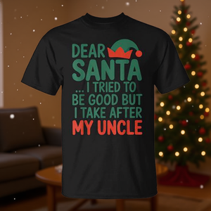 Cher Père Noël, j'ai essayé d'être bon, mais je resssemble à mon oncle. - Product Image 3