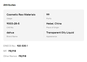 โพลีไอโซบิวทีนไฮโดรเจนบริสุทธิ์ 99% CAS9003-28-5 เกรดเครื่องสำอาง ของเหลวข้นหนืด วัตถุดิบบำรุงผิวให้ความชุ่มชื้น - Product Image 6