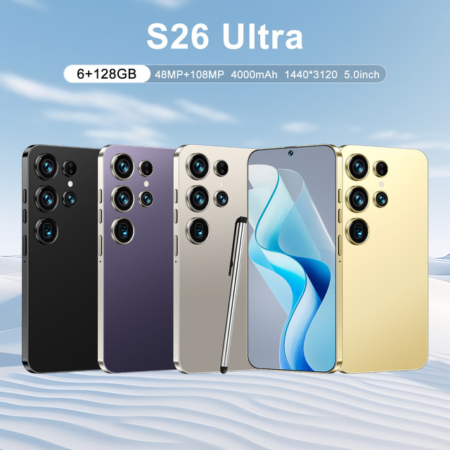 Wholesale S26 Ultra Android quad-core phone 6+128G, supporting 4G, foreign trade smart phone