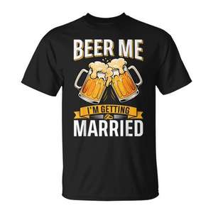 Camiseta Beer Me I'm Getting Married para despedida de soltero del novio - Product Image 1