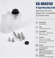 Réservoir de recyclage de type K KB-BKK6150 |   Pièces détachées compatibles KGK CCS-R JPT-D CIJ pour imprimantes CIJ