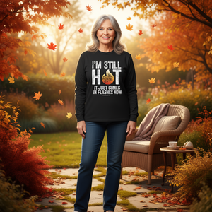 T-shirt à manches longues « I'm Still Hot Funny Hot Flash » pour femmes en ménopause - Product Image 3