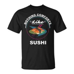 Camiseta para amantes del sushi, diseño de comida japonesa, comida reconfortante, talla unisex para adultos - Product Image 1
