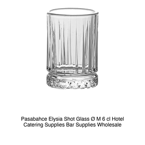 แก้วช็อต Pasabahce Elysia ขนาด M 6 ซล. อุปกรณ์จัดเลี้ยงโรงแรม อุปกรณ์บาร์ ขายส่ง - Product Image 2