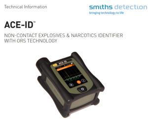 A Smiths Detection ACE-ID detecta rapidamente substâncias perigosas não identificadas, como explosivos, narcóticos e produtos químicos tóxicos