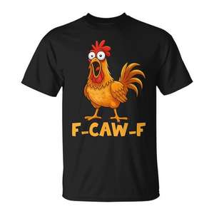 Camiseta con meme de gallo y humor de pollo F-Caw-F, unisex, talla para adultos - Product Image 1