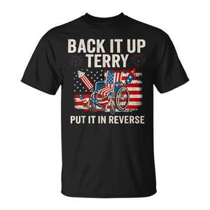 Back It Up Terry Put It In Reverse Camiseta del 4 de julio unisex para adultos de manga corta con cuello redondo y estampado digital - Product Image 1
