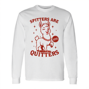 T-shirt à manches longues unisexe à col rond avec impression sérigraphiée « Spitters Are Quitters» humoristique pour adultes, vêtement promotionnel - Product Image 2