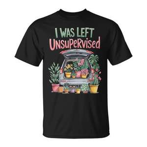 Camiseta para mamás y papás con la frase "Me quedé sin supervisión al cuidar el jardín" - Product Image 1