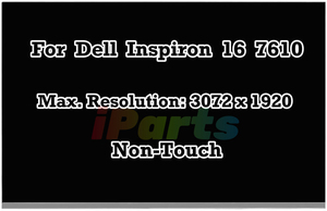 IParts 16,0 Zoll Neues LCD für Dell Inspiron 16 Plus 7610 7620 P107F 3K QHD 3072x1920 LED-Bildschirm Display Nicht-Touch-Panel - Product Image 2