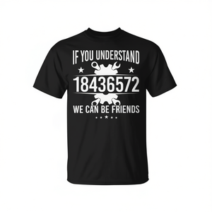 Camiseta promocional If You Understand 18436572 We Can Be Friends - Product Image 2
