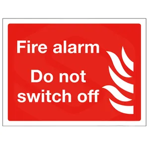fire alarm do no switch off sign factory
