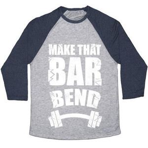 Hace que esa barra se doblegue! Camiseta de Béisbol Unisex de Mezcla Triple - Product Image 3