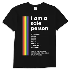 Custom Printed LGBT Shirt No Minimum I Am A Safe Person Rainbow Pride T-Shirts Cotton Hoodie T Shirt for men girls