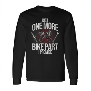 Just One More Bike Part I Promise T-shirt à manches longues avec citation sur le thème de la moto pour homme - Product Image 2