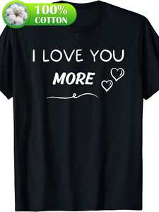 T-Shirt 'I Love You More' Nera, 100% Cotone 180g, Collo Tondo, Unisex, Regalo per San Valentino, Natale, Halloween - Product Image 1