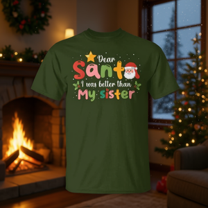 Estimado Papá Noel, me portaba mejor que mi hermana, camiseta navideña para adultos, unisex, manga corta, cuello redondo, impresión digital - Product Image 2